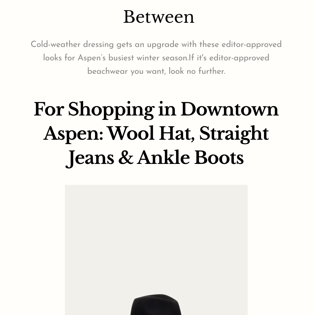 Editorialist Features the Anaïs in Camel in Their Aspen Style Guide